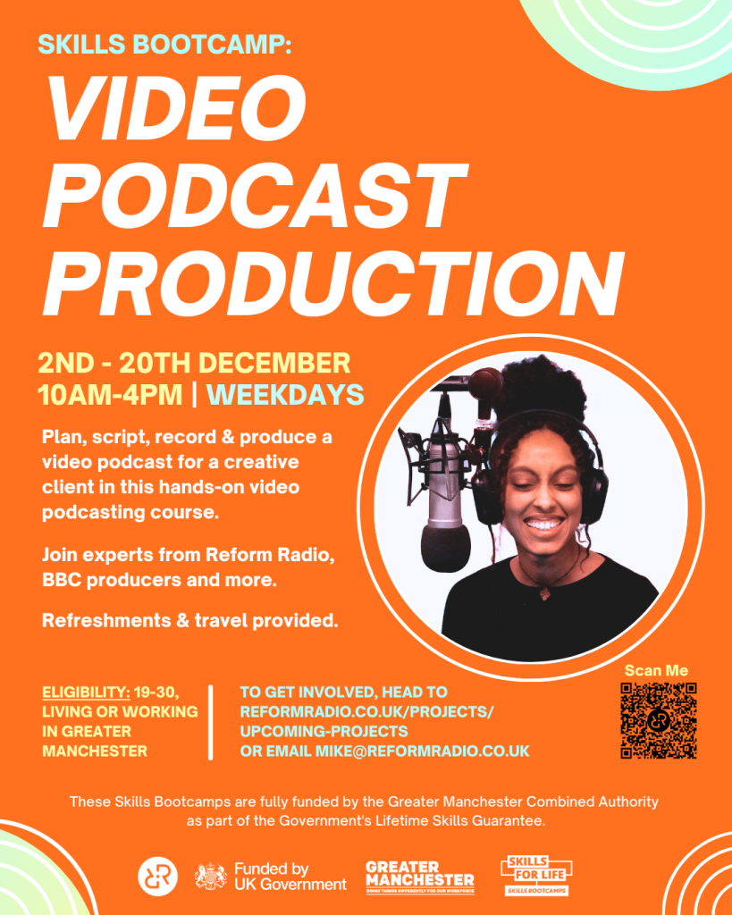 Reform Radio - video podcast production workshops