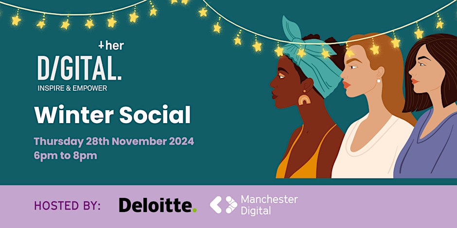 Digital Her Winter Social - Thursday 28th November 2024